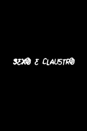 Sexo e Claustro