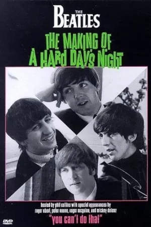 You Can't Do That! The Making of 'A Hard Day's Night'