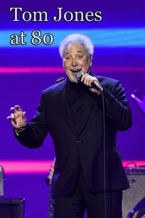 Tom Jones at 80