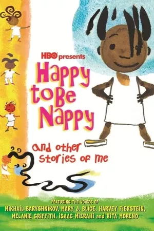 Happy to Be Nappy and Other Stories of Me