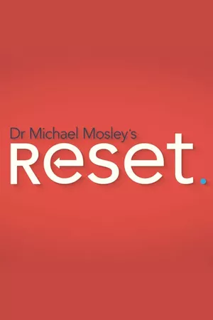 Dr Michael Mosley's Reset