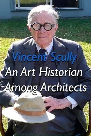 Vincent Scully: An Art Historian Among Architects