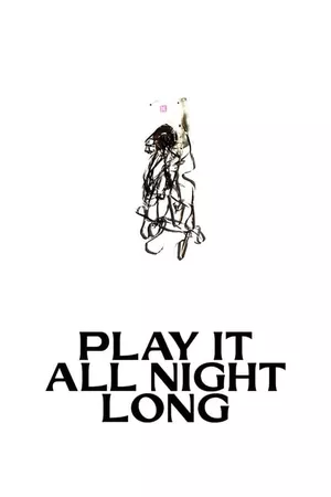 Play It All Night Long