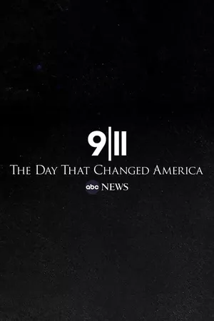 9/11: The Day that Changed America