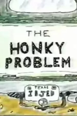 The Honky Problem