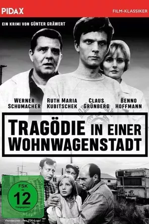 Tragödie in einer Wohnwagenstadt