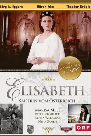 Elisabeth - Kaiserin von Österreich