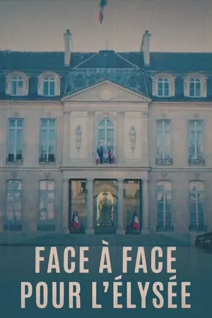 Face à face pour l'Élysée