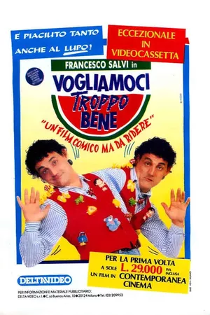 Vogliamoci troppo bene