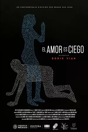El Amor es Ciego El Amor es Ciego