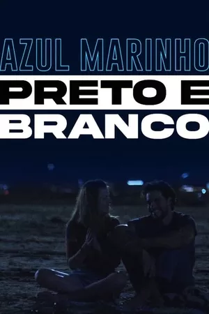 Azul Marinho Preto e Branco Azul Marinho Preto e Branco