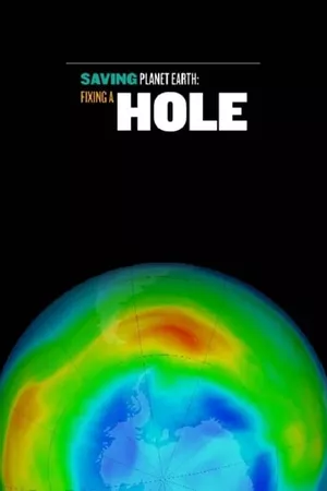 Saving Planet Earth: Fixing a Hole