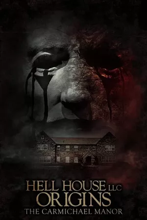 Hell House LLC Origins - The Carmichael Manor