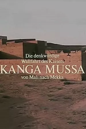 The Memorable Pilgrimage of Emperor Kanga Mussa From Mali to Mecca