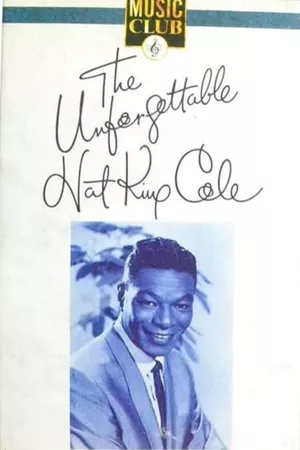 The Unforgettable Nat King Cole