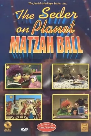 The Seder on Planet Matzah Ball