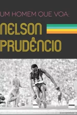 Um Homem que Voa: Nelson Prudêncio