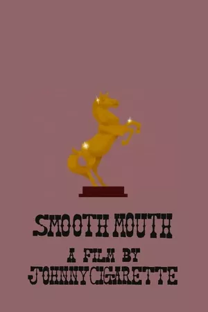 Smooth Mouth