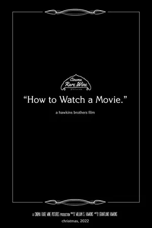 How to Watch a Movie