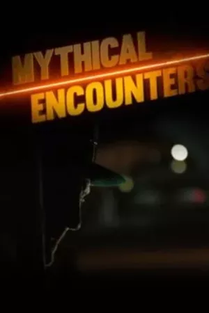 Mythical Encounters