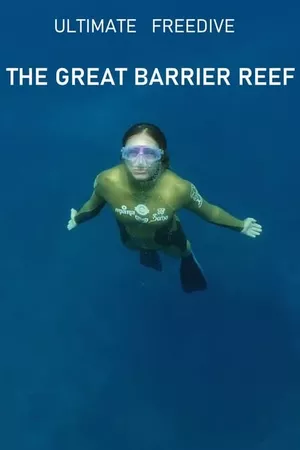 Ultimate Freedive: The Great Barrier Reef