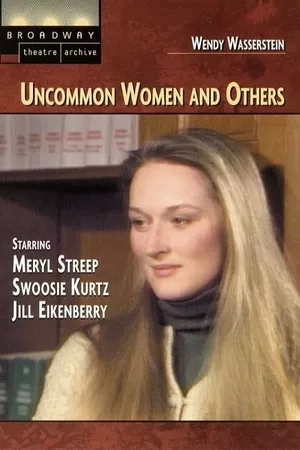 Uncommon Women and Others