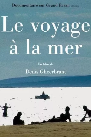 Le voyage à la mer