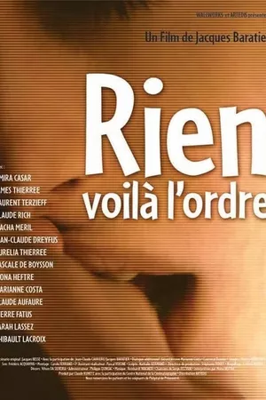 Rien, voilà l'ordre