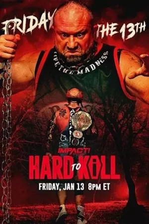 IMPACT Wrestling: Hard to Kill 2023