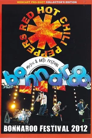 Red Hot Chili Peppers: Bonnaroo 2012