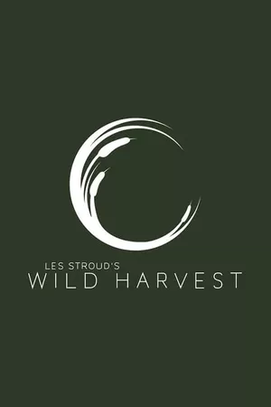 Les Stroud's Wild Harvest Les Stroud's Wild Harvest