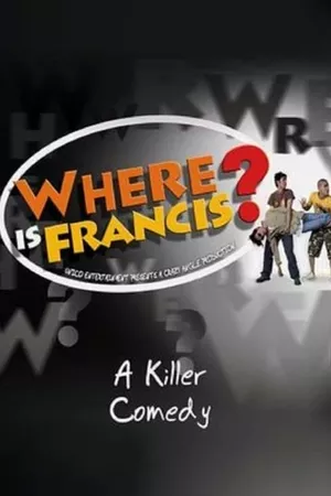 Where Is Francis?