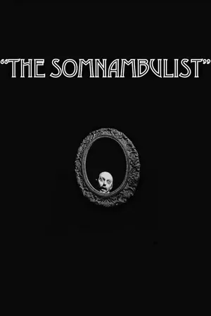 The Somnambulist