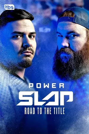 Power Slap: Road to the Title Power Slap: Road to the Title