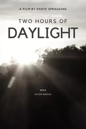 2 Hours of Daylight