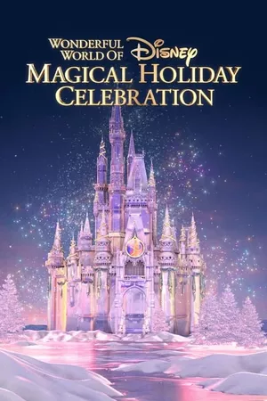 The Wonderful World of Disney: Magical Holiday Celebration