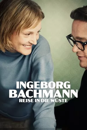 Ingeborg Bachmann – Journey into the Desert