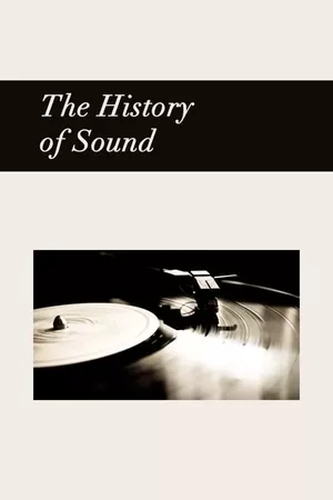 The History of Sound