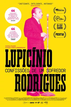 Lupicínio Rodrigues: Confissões de um Sofredor