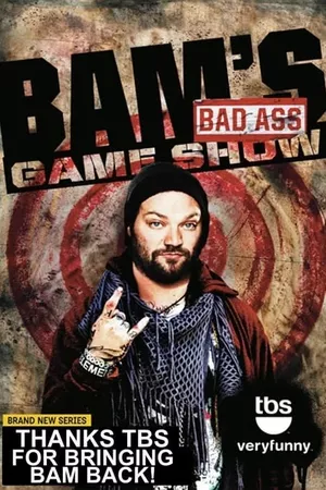 Bam's Bad Ass Game Show