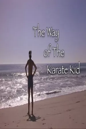 The Way of The Karate Kid