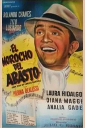 El morocho del Abasto (La vida de Carlos Gardel)