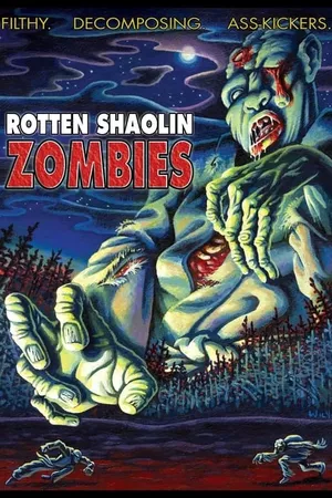 Rotten Shaolin Zombies