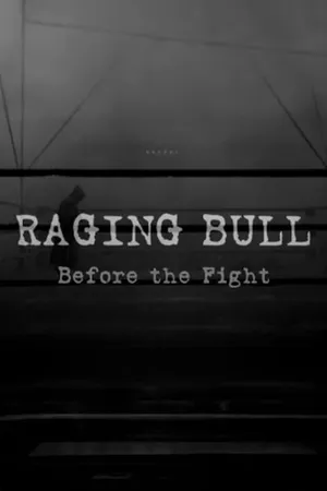 Raging Bull: Before the Fight