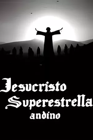 Jesucristo Superestrella Andino