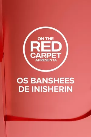 On the Red Carpet Apresenta: Os Banshees de Inisherin