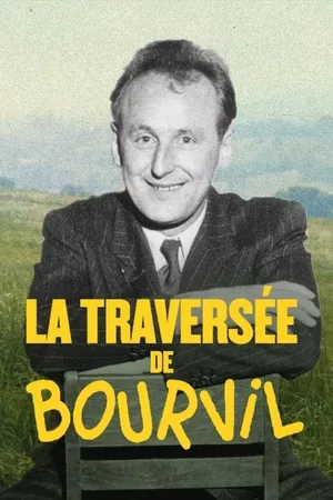 La Traversée de Bourvil