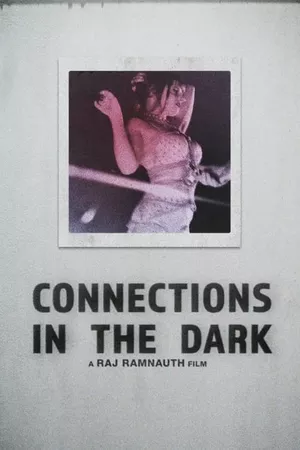 Connections in the Dark