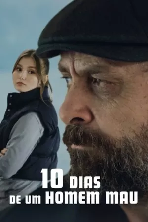 10 Dias de um Homem Mau 10 Dias de um Homem Mau