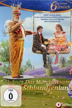 Das Märchen vom Schlaraffenland